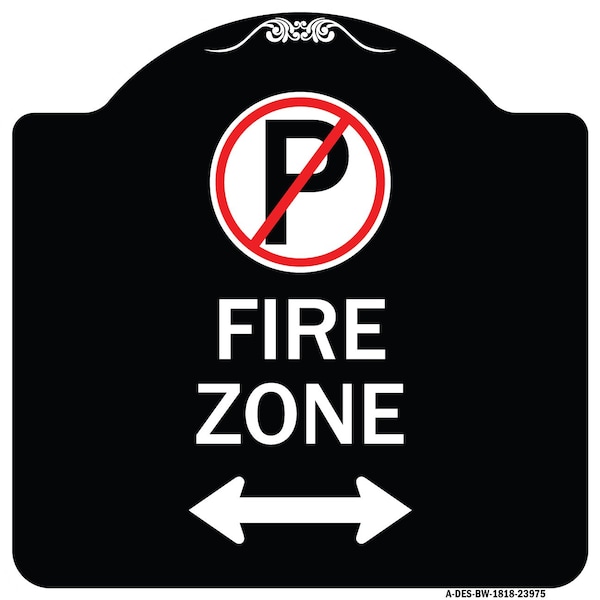 Signmission Fire Zone Heavy-Gauge Aluminum Architectural Sign, 18" x 18", BW-1818-23975 A-DES-BW-1818-23975 - main